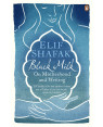 Black Milk: On Motherhood and Writing by Elif Shafak 