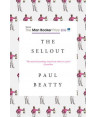 The Sellout By Paul Beatty