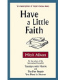 Have a Little Faith by Mitch Albom 