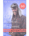 High Adventure: The True Story of the First Ascent of Everest by Sir Edmund Hillary