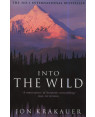 Into the Wild By Jon Krakauer