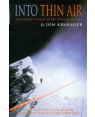 Into Thin Air: A Personal Account of the Mount Everest Disaster by Jon Krakauer