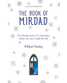 The Book of Mirdad: The Strange Story of a Monastery Which Was Once Called the Ark by Mikhail Naimy