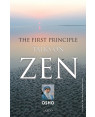 The First Principle: Talks On Zen by Osho