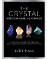 The Crystal Wisdom Healing Oracle by Judy Hall