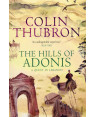 The Hills of Adonis: A Journey in Lebanon By Colin Thubron