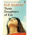 Three Daughters of Eve By Elif Shafak