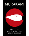 What I Talk About When I Talk About Running by Haruki Murakami