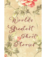 World's Greatest Short Stories by Various