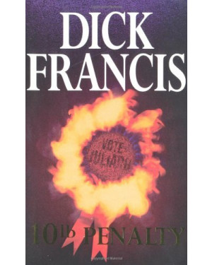 10 lb. Penalty by Dick Francis