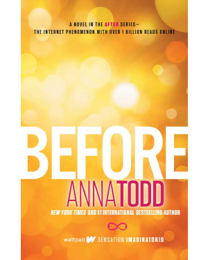 Before by Anna Todd