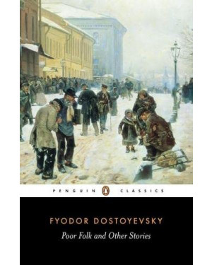 Poor Folk and Other Stories by Fyodor Dostoyevsky