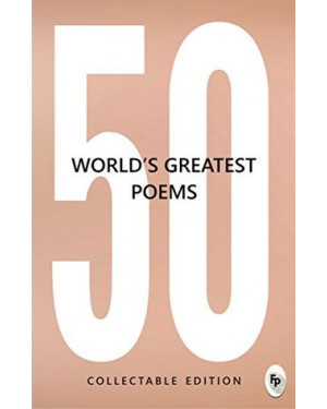 50 World’s Greatest Poems