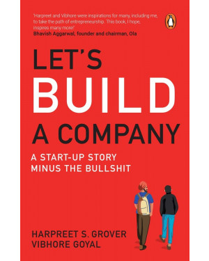 Let's Build A Company by Harpreet Grover