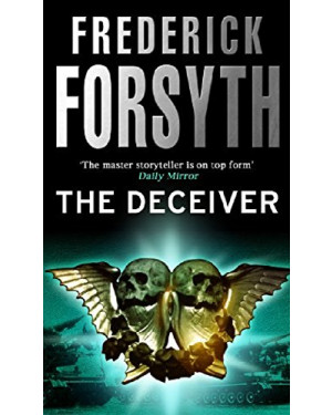 The Deceiver by Frederick Forsyth 