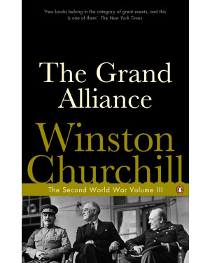 The Grand Alliance: The Second World War Volume III by Winston Churchill 