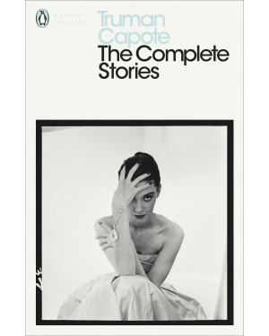The Complete Stories by Truman Capote