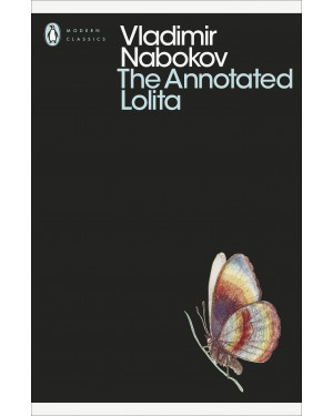 The Annotated Lolita by Vladimir Nabokov 