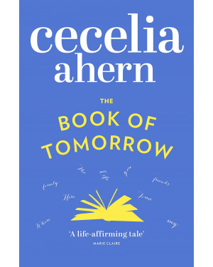 The Book of Tomorrow by Cecelia Ahern 
