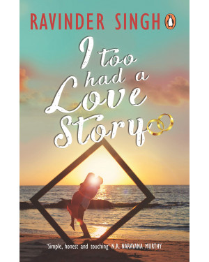 I too Had a Love Story by Ravinder Singh