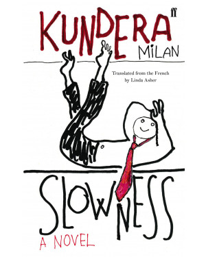 Slowness by Milan Kundera