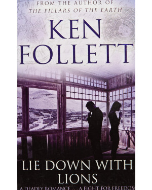 Lie Down with Lions by Ken Follett 