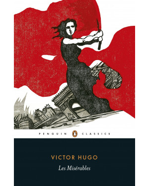 Les Misérables by Victor Hugo(Author),Christine Donougher (Translator) and Robert Toms (Introduction)