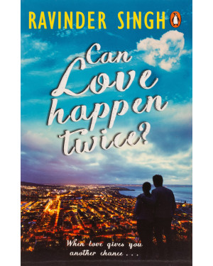 Can Love Happen Twice by Ravinder Singh