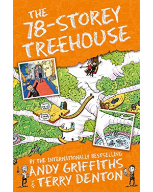 The 78-Storey Treehouse (The Treehouse Series) by Andy Griffiths