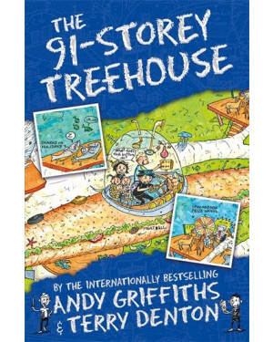 The 91-Storey Treehouse (The Treehouse Series) by Andy Griffiths