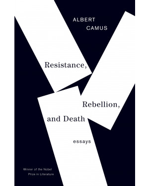 Resistance, Rebellion, and Death: Essays (Vintage International)