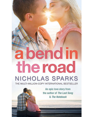 Bend In The Road by Nicholas Sparks