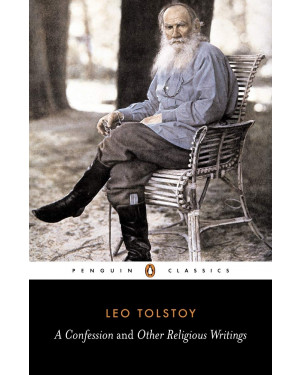 A Confession and Other Religious Writings by Leo Tolstoy, Jane Kentish (Translator)