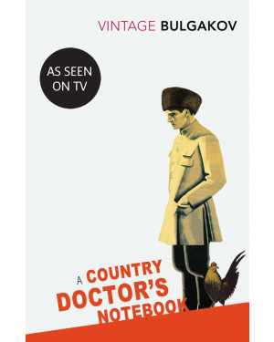 A Country Doctor's Notebook by Mikhail Bulgakov, Michael Glenny