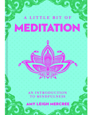 Little Bit Of Meditation by Amy Leigh Mercree