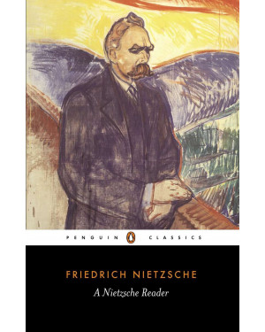 A Nietzsche Reader by Friedrich Nietzsche, R.J. Hollingdale (Translator)