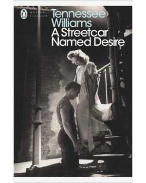 A Streetcar Named Desire By Tennessee Williams