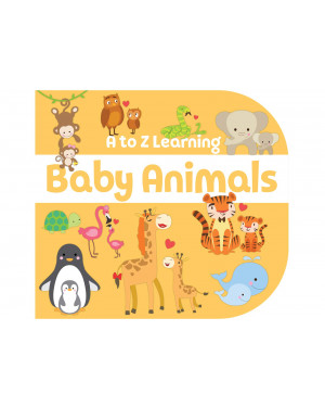A to Z Learning - Baby Animals by Pegasus Team