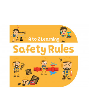 Safety Rules : A to Z Learning by Pegasus Teama