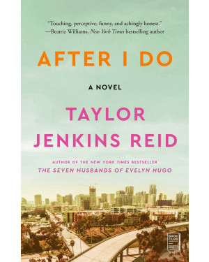 After I Do by Taylor Jenkins Reid 