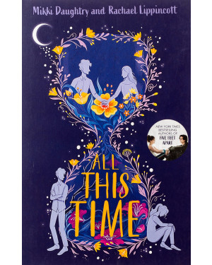 All This Time By Rachael Lippincott, Mikki Daughtry