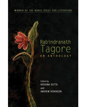 An Anthology by Rabindranath Tagore