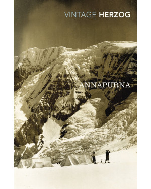 Annapurna: The First Conquest of an 8000-Metre Peak By Maurice Herzog, Joe Simpson(Introduction by)