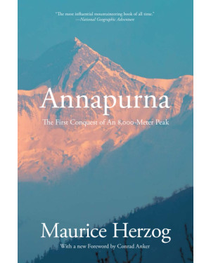  Annapurna: The First Conquest of an 8,000-Meter Peak by Maurice Herzog