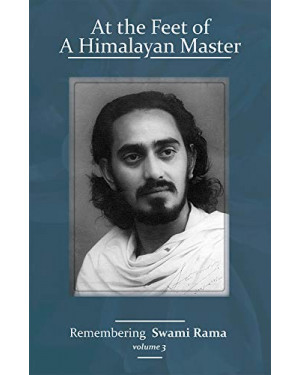 At the Feet of a Himalayan Master By Swami Rama