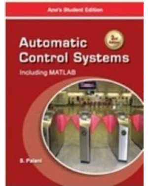Automatic Control System Including Matlab by PALANI S.
