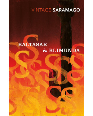Baltasar and Blimunda by José Saramago, Giovanni Pontiero (Translator)