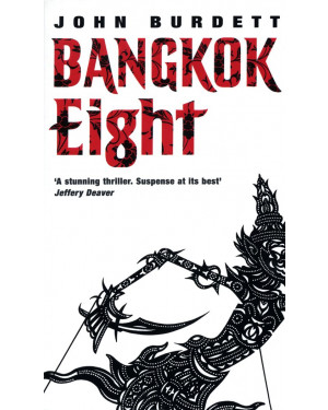 Bangkok Eight by John Burdett