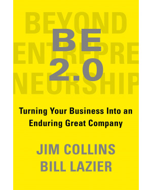 Beyond Entrepreneurship 2.0 by James C. Collins