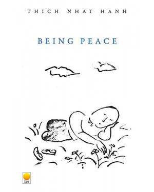 Being Peace by Thich Nhat Hanh